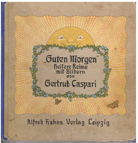 Guten Morgen - heitere Reime mit Bildern von Gertrud Caspari (antiquarisch)